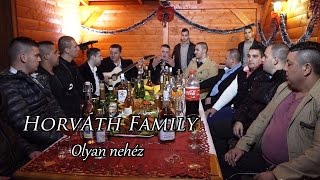 Horváth Family 2015Olyan nehéz ez az életOfficial ZGstudio music [upl. by Gudrun365]