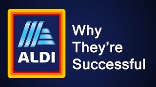 ALDI  Why Theyre Successful [upl. by Burkhard]