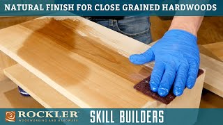 How To Apply A Clear Finish To Closed Grain Hardwood  Wood Finish Recipe 1  Rockler Skill Builders [upl. by Damalas]