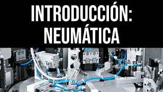 Introducción a la Neumática [upl. by Eiznik255]