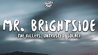 The Killers  Mr Brightside Lyrics untrusted Sølace Cover [upl. by Anina]