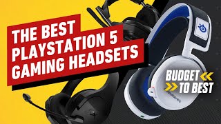 The Best PlayStation 5 Gaming Headsets  Budget to Best [upl. by Ryhpez]