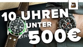 10 UHREN UNTER 500 EURO  Kaufratgeber3  Deutsch  FullHD [upl. by Adiene]