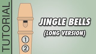 Jingle Bells  Recorder Notes Tutorial long version [upl. by Nitnilc]