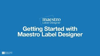 Getting Started with Maestro Label Designer [upl. by Tnerb]