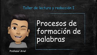 Procesos de formación de palabras [upl. by Kentiga]