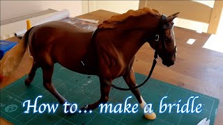 Model Horse Bridle Tutorial [upl. by Elehcin]