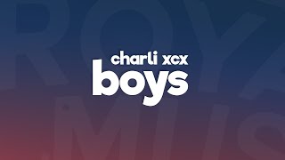 Charli XCX  Boys Lyrics  Lyric Video [upl. by Notyarb]