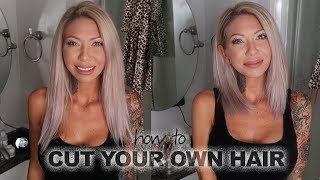 How to Cut Your Own Hair at Home  Easy DIY [upl. by Danila325]