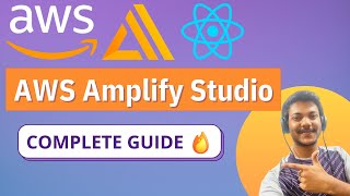 Complete Guide to AWS Amplify Studio [upl. by Blair]