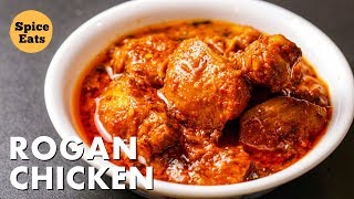 ROGAN CHICKEN CURRY  MURGH ROGAN  CHICKEN ROGAN JOSH [upl. by Mich]