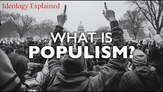 Populism Explained [upl. by Jameson]