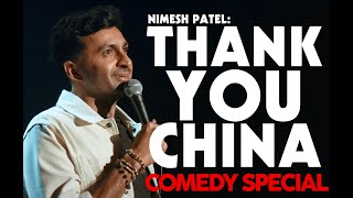 Thank You China FULL SPECIAL  Nimesh Patel  Stand Up Comedy [upl. by Iad]