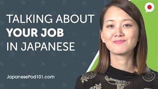 Learn amp Practice Japanese  Talking About Your Job  Can Do 3 [upl. by Aenaj]