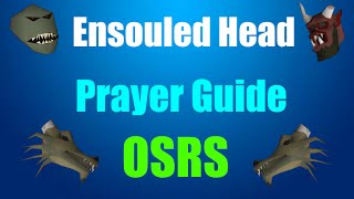 Cheap Prayer Training Guide  Ensouled Heads Oldschool Runescape 2007 OSRS [upl. by Sneve312]