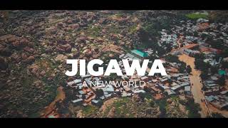 JIGAWA State  A NEW WORLD [upl. by Assenad118]