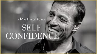 Self Confidence  Motivational Video 2020 Tony Robbins [upl. by Adiana792]