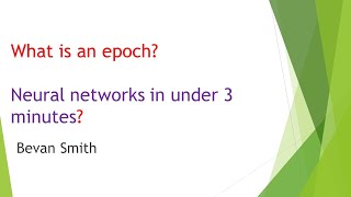 What is an epoch Neural networks in under 3 minutes [upl. by Gilberte]