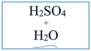 H2SO4  H2O Sulfuric acid plus Water [upl. by Eseila776]