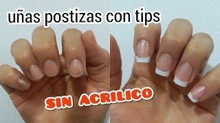 COMO PONER UÑAS POSTIZAS CON TIP SIN ACRÍLICO [upl. by Nnylyt]