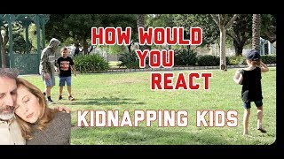 KIDNAPPING KIDS how would you REACT [upl. by Suiramad]