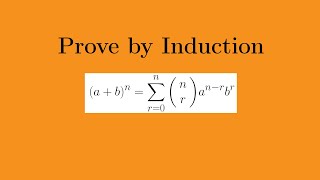 Binomial Theorem  Proof by Mathematical Induction [upl. by Ssew383]