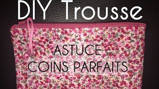 Trousse doublée avec coins parfaits tuto Couture DIY [upl. by Porush]