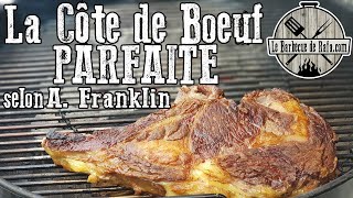 Le Côte de Boeuf parfaite selon Aaron Franklin [upl. by Ailhad]