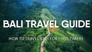 Bali Travel Guide  How to travel Bali for Firsttimers [upl. by Munn]