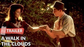 A Walk in the Clouds 1995 Trailer  Keanu Reeves  Aitana SánchezGijón [upl. by Sirk]