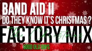 Band Aid II  Do They Know Its Christmas  The Christmas Factory Mix [upl. by Platas925]