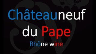 How to Pronounce ChâteauneufduPape French Wine Pronunciation Tutorial [upl. by Atilem]