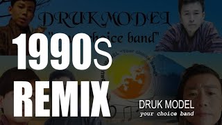 1990s Remix by Druk Model Boy Band Bhutanese karaoke [upl. by Ejrog]