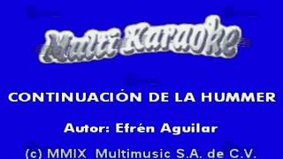 MULTIKARAOKE  Continuación De La Hummer [upl. by Assenov]