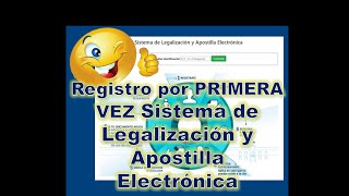 como REGISTRARSE en el sistema de LEGALIZACIÓN Y APOSTILLA electrónica  2021 [upl. by Chapin527]