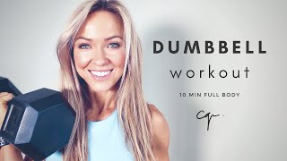 10 Min Full Body Dumbbell Workout  at Home [upl. by Lupien]