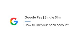 How to link your bank account on Google Pay  Single SIM English [upl. by Naivaf259]