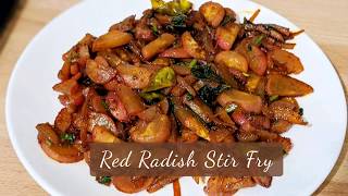 Quick amp Simple Red Radish Stir Fry in 10 Minutes  Radish Fry Recipe [upl. by Adam]