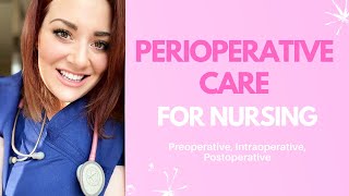 PERIOPERATIVE CARE NURSING [upl. by Wynne]