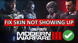 How To Fix Skin Not Showing Up In Modern Warfare 3 MW3 [upl. by Newcomer]