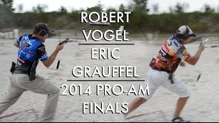 Robert Vogel amp Eric Grauffel  2014 ProAm Finals [upl. by Ynnahc]