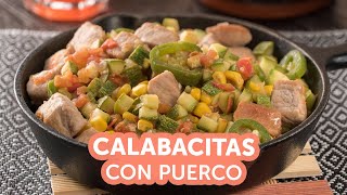 Calabacitas con puerco  Guisados Kiwilimón [upl. by Meyeroff884]