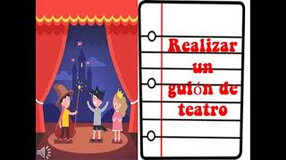 PASOS PARA HACER UN GUIÓN DE TEATRO [upl. by Analra]