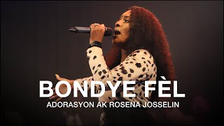 Bondye Fèl  A Celui Qui Est Assis  Rosena Josselin  12 Soirèes de Gloire [upl. by Nork]