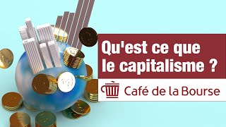 Quest ce que le capitalisme [upl. by Salmon]