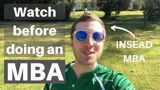 APPLY FOR MBA IN 2023 5 Reasons why you SHOULD do a MBA and also why you shouldnt from INSEAD MBA [upl. by Paz]