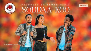 SODDAAKOO  NEW OROMO COMEDY COMEDY AFAAN OROMOO HAARAA [upl. by Zetroc649]