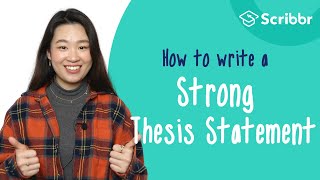 How to Write a STRONG Thesis Statement  Scribbr 🎓 [upl. by Simonne]