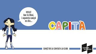 CAPITÀ  Cantata LA CLIKA música infantil catalana [upl. by Kalmick]