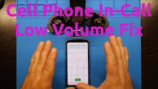 Cell Phone InCall Low Volume Fix [upl. by Merkley894]